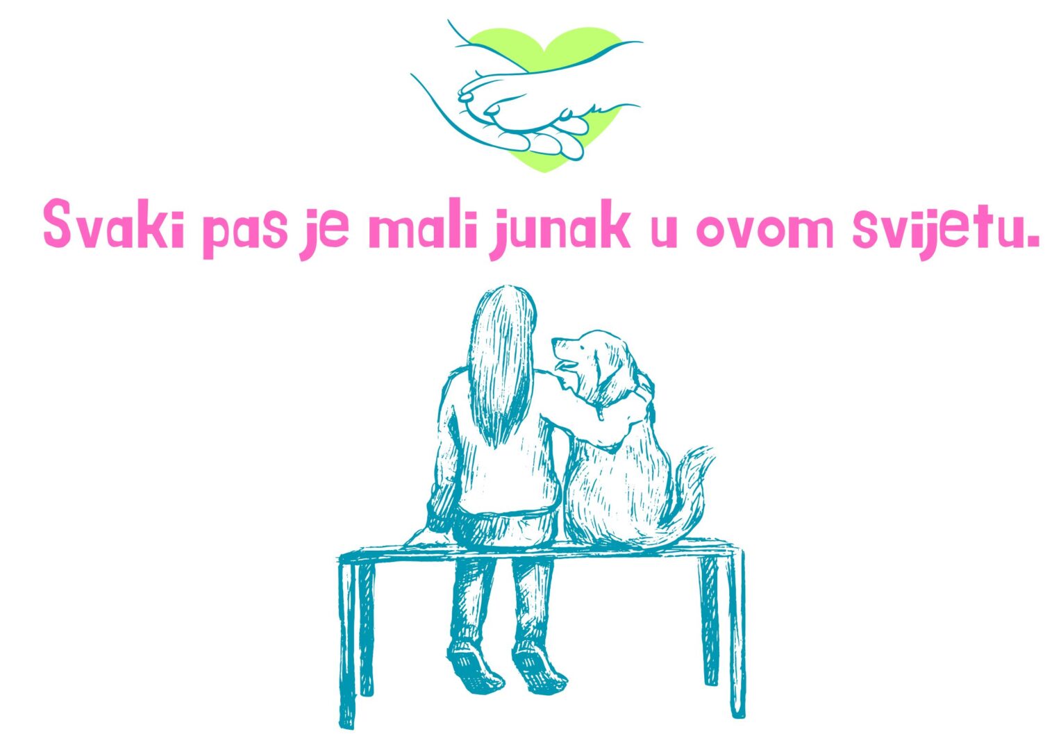 Svaki pas je mali junak u ovom svijetu.
