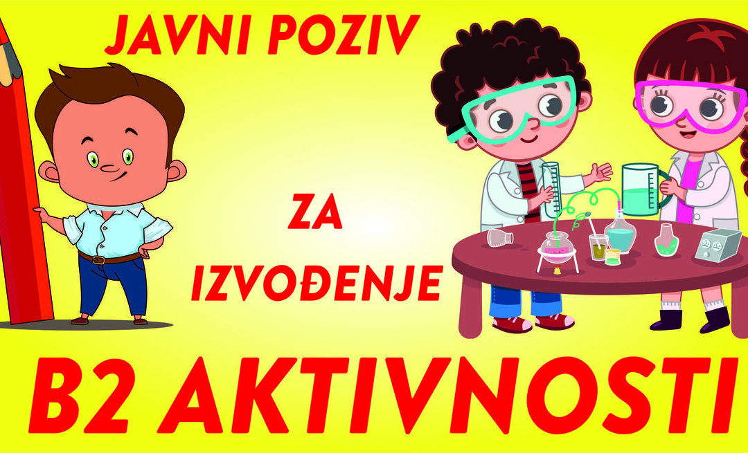 Poziv za izvođenje B2 aktivnosti